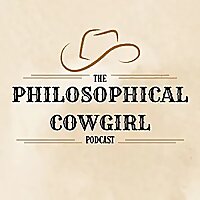 The Philosophical Cowgirl