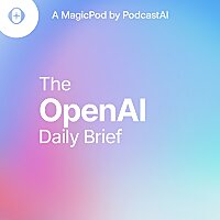 The OpenAI Daily Brief