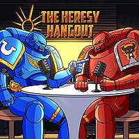 The Heresy Hangout