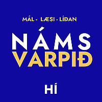 N&aacute;msvarpi&eth; - M&aacute;l, l&aelig;si og l&iacute;&eth;an