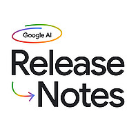 Google AI: Release Notes
