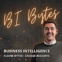 BI Bytes - Dein Podcast f&uuml;r Business Intelligence und KI