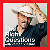 The Right Questions with James Victore