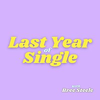 Last Year of Single