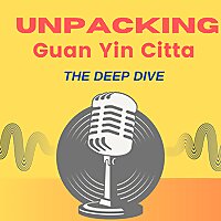 Unpacking Guan Yin Citta: The Deep Dive
