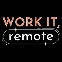 Work It, Remote
