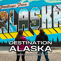 Destination Alaska