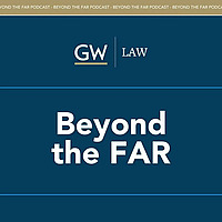 Beyond the FAR Podcast