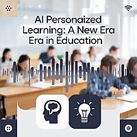 AI Personalized Learning: A New Era in Education