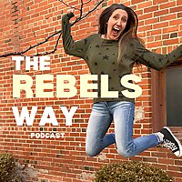 The Rebel's Way