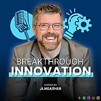 Breakthrough Innovation