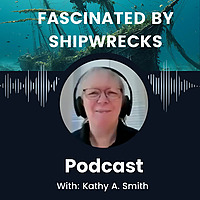 Fascinated by Shipwrecks