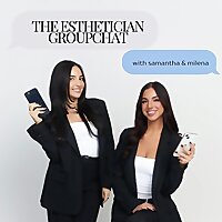 The Esthetician Groupchat