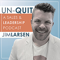 UN-Quit: A Sales & Leadership Podcast for Life Insurance Agents