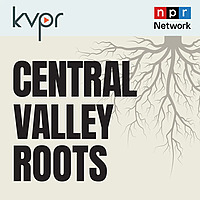 Central Valley Roots