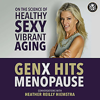 GenX Hits Menopause