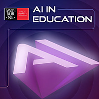 Swinburne AI in Education Podcast