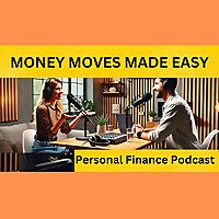 Money Moves Made Easy Personal Finance