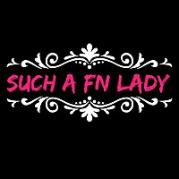 Such A FN Lady