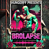 HungerFF Presents: Brolapse