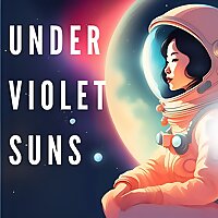 Under Violet Suns: A SciFi Romance Audiobook Podcast