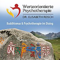 Werteorientierte Psychotherapie - Buddhismus und Psychotherapie im Dialog