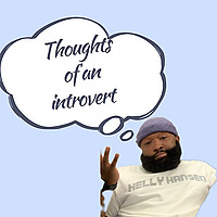 Thoughts Of An Introvert