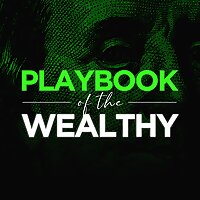 Playbook of the Wealthy