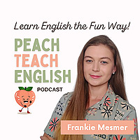 Peach Teach English Podcast