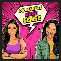 PS. Make It Make Sense