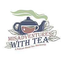 Misadventures With Tea
