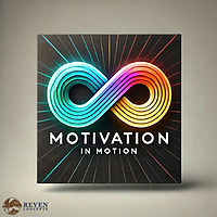 Motivation in Motion: Your Ultimate Series for Personal Growth, Success, and Inspiration