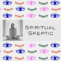 Spiritual Skeptic