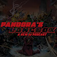 Pandora's Longbox: A New 52 Podcast