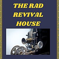 The Rad Revival House