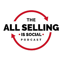 The All Sellling Is Social Podcast