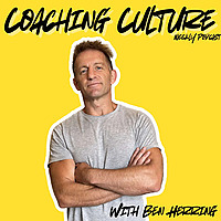 Coaching Culture with Ben Herring