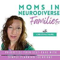 Moms in Neurodiverse Families | Autistic Spectrum, ADHD, Sensory Processing Disorder, Parenting, ASD