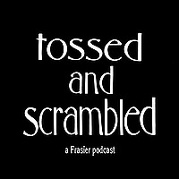 Tossed and Scrambled