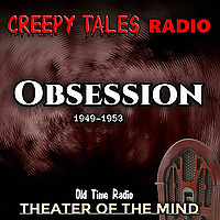 Obsession - Old Time Radio