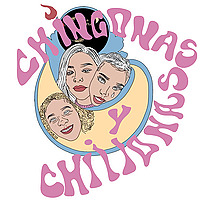 Chingonas y Chillonas