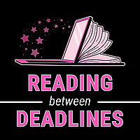 Reading Between Deadlines Podcast