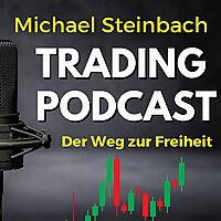 Tradingpodcast - Der Weg zur Freiheit