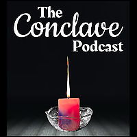 The Conclave Podcast