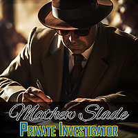 Mathew Slade Presented by the Great Detectives of Old Time Radio