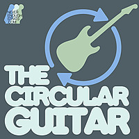 The Circular Guitar