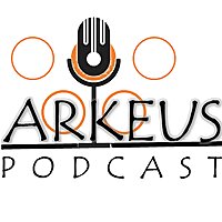 ARKEUS Podcast