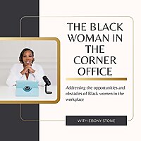 The Black Woman in the Corner Office