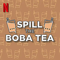 Spill The Boba Tea