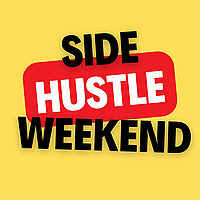 Side Hustle Weekend